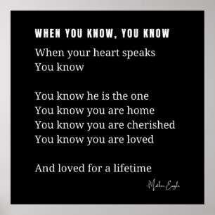 When you know, your heart speaks love poem poster