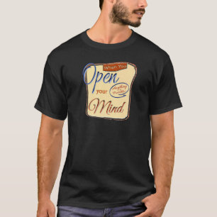 When You Open Your Mind Anything Is Possible Motiv T-Shirt