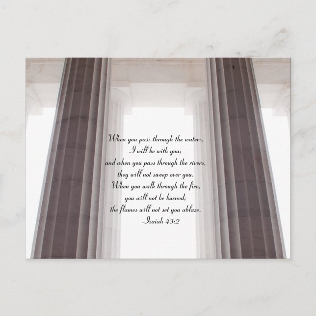 When you pass through the waters,       -Isaiah 43 Postcard (Front)