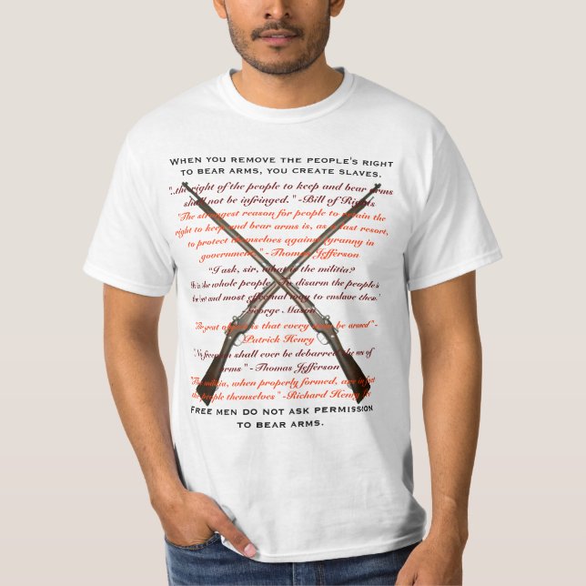When you remove the people's right to bear arms, T-Shirt (Front)