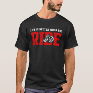 When You Ride Motorcycle Motorcyclist Biker T-Shirt