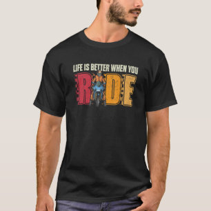 When You Ride Vintage Motorcycle Biker Sport T-Shirt