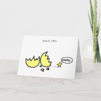 When you were an egg. card