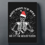 When You're Dead Inside But It's Christmas Season Plaque<br><div class="desc">Christmas 2021 Matching Family Pyjamas</div>