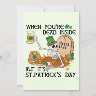 When You're Dead Inside But It's St. Patrick's Day Holiday Card