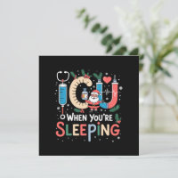 When You're Sleeping Funny ICU Nurse Christmas 