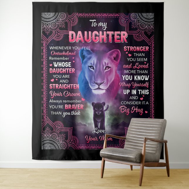 Whenever U Feel Overwhelmed Lion Mum To Daughter Tapestry (In Situ)