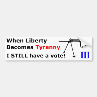 WhenLibertyBecomesTyranny-FAL-A Bumper Sticker
