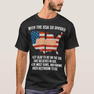 WhentheUSAsodivided T-Shirt