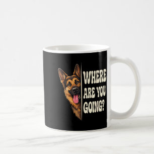 Where are Going Funny German Shepherd Dog Lover Coffee Mug