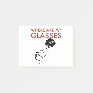 Where Are My Glasses, Funny Teacher I Need Glasses Post-it Notes