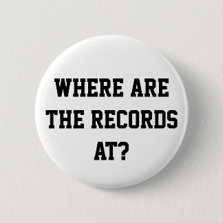 Where are the records at? Pin