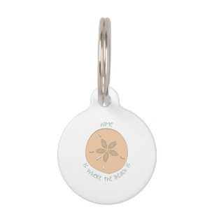 Where Beach Is Pet Tag