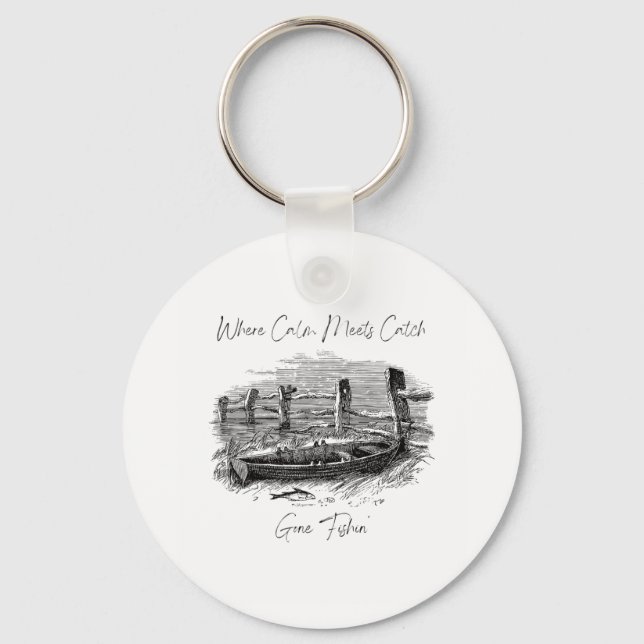 Where Calm Meets Catch Key Ring (Front)