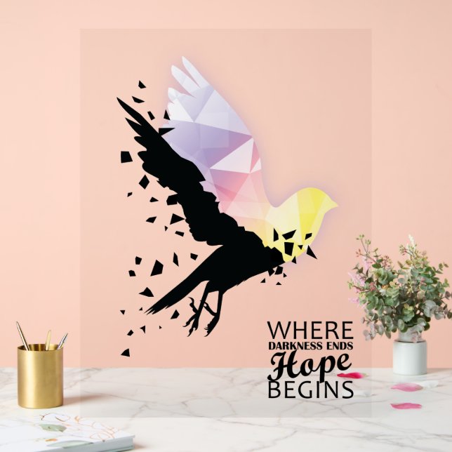 “Where darkness ends, hope begins.” Acrylic Sign (Wedding)