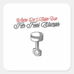 Where Do I Sign Up For Fuel Stamps Square Sticker