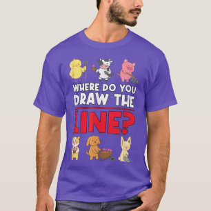 Where Do You Draw The Line Vegetable Vegetarian Fu T-Shirt