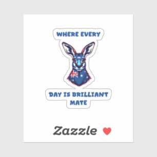 Where Every Day Is Brilliant Mate Aussie Joy