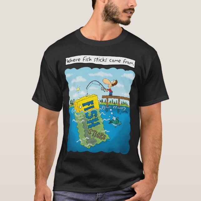 Where fish sticks come from. T-Shirt (Front)