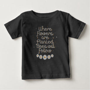 Where Flowers are Planted Baby Top T-shirt / Black