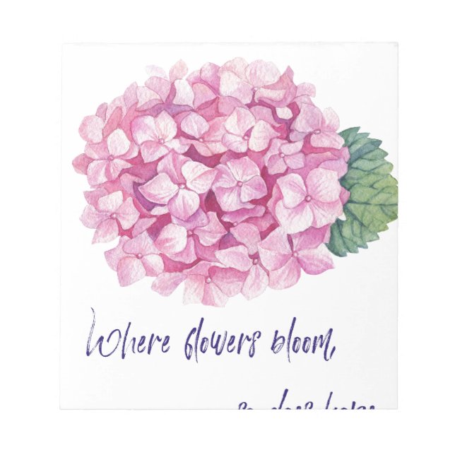 Where flowers bloom notepad (Front)