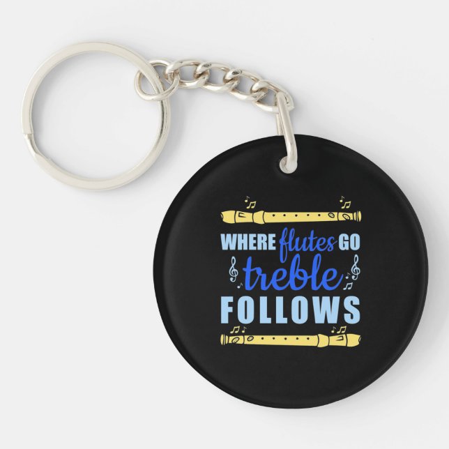 Where Flutes Go Trebble Follow Key Ring (Front)