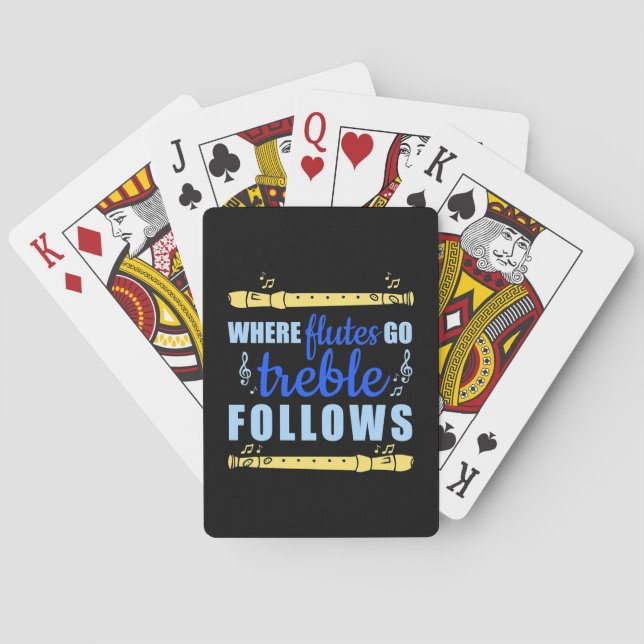 Where Flutes Go Trebble Follow Playing Cards (Back)