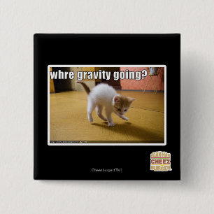 Where gravity going? 15 cm square badge