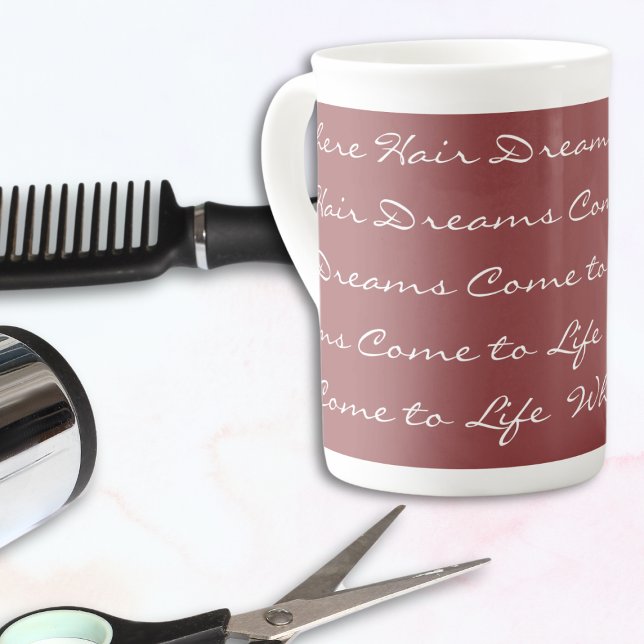 Where Hair Dreams Come to Life Hair Salon Bone China Mug (Where Hair Dreams Come to Life Hair Salon Bone China Mug)