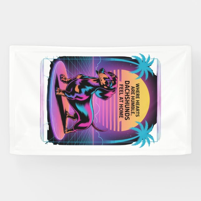 Where Hearts Are Humble, Dachshunds Feel At Home Banner (Horizontal)