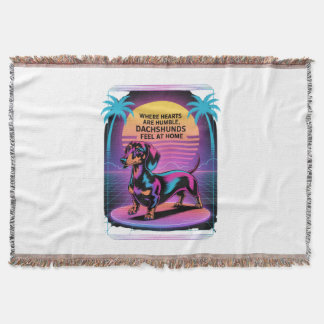 Where Hearts Are Humble, Dachshunds Feel At Home Throw Blanket