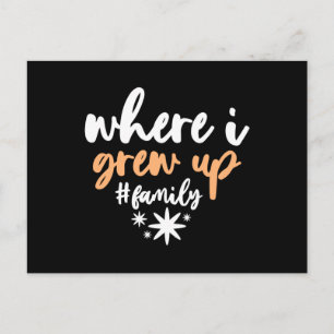 Where i Grew up Family Postcard