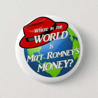 Where is Mitt's Money? 6 Cm Round Badge