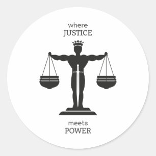 Where Justice Meets Power, Attorney, Lawyer, Law Classic Round Sticker