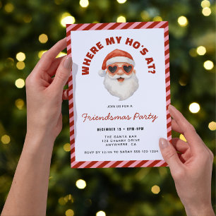 Where My Hos At Santa Friendsmas Party Invitation