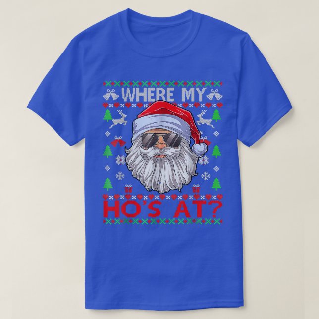 Where My Hos At Ugly Christmas Sweater  (Design Front)