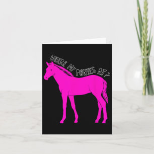 Where My Ponies At- Funny Horseback Riding For Gir Card