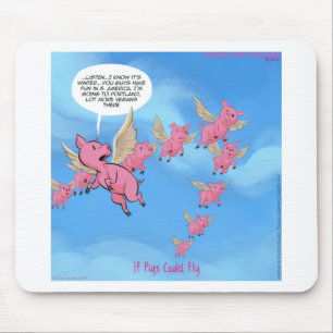 Where Pigs Fly Funny Vegan Cartoon Mouse Pad