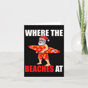 Where The Beaches At Christmas In July Hawaii Sant Card