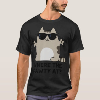 Where The Pawty At Cute Party Cat Pun T-Shirt