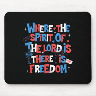 Where The Spirit Of The Lord Is Freedom 2 Cor.317 Mouse Pad