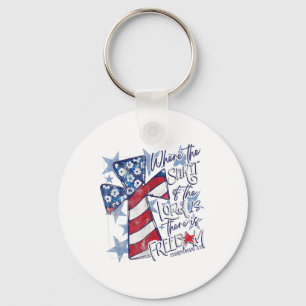 Where The Spirit Of The Lord Is There Is Freedom 4 Key Ring