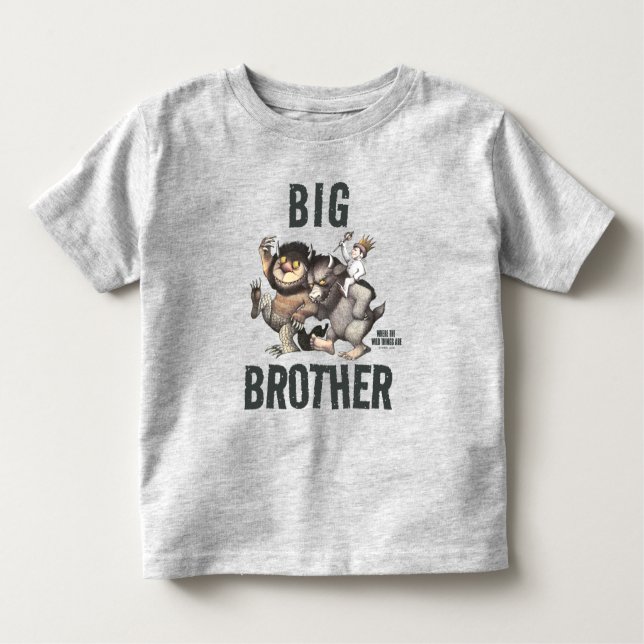 Where the Wild Things Are | Big Brother Toddler T-Shirt (Front)