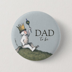 Where the Wild Things Are Daddy To Be 6 Cm Round Badge