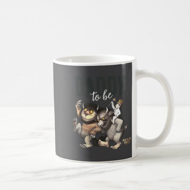 Where The Wild Things Are Daddy To Be  Coffee Mug (Right)