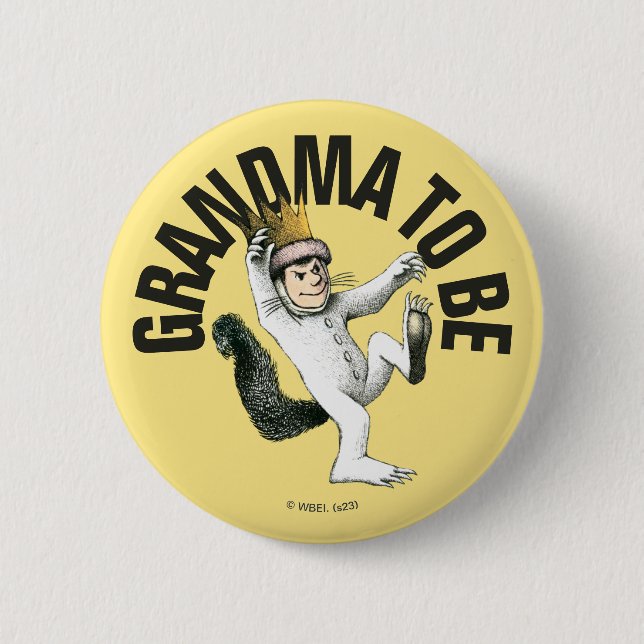 Where the Wild Things Are | Grandma To Be 6 Cm Round Badge (Front)