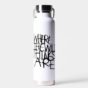 Where the Wild Things Are   Handwritten Water Bottle