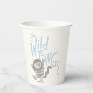 Where the Wild Things Are Quote - Blue Paper Cups