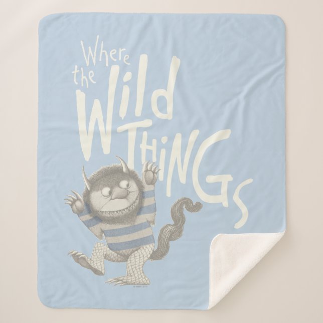 Where the Wild Things Are Quote - Blue Sherpa Blanket (Front)