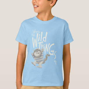 Where the Wild Things Are Quote - Blue T-Shirt
